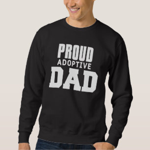 Sweatshirt Hommes Fier Adopteur Papa Foster Père Fils Fille
