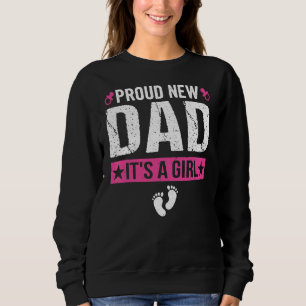 Sweatshirt Hommes Fier Nouveau Papa C'est une fille Nouveau P
