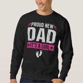 Sweatshirt Hommes Fier Nouveau Papa C'est une fille Nouveau P