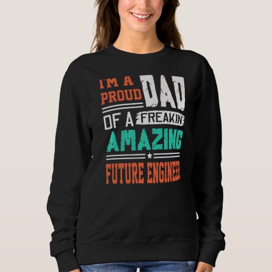 Sweatshirt Hommes Fier Papa D'Un Freakin Awesome Futur Ingéni (Devant)
