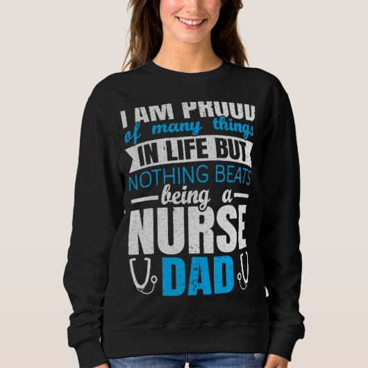 Sweatshirt Hommes Fière Infirmière Papa Dit (Devant)
