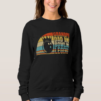 Sweatshirt Hommes Grand-Père Et Légende Du Bowling, Bowling G