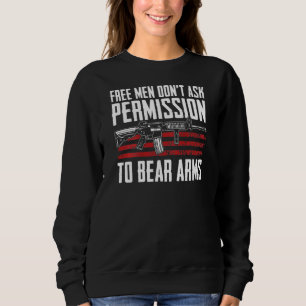 Sweatshirt Hommes Gratuits Ne Demandez Pas L'Autorisation D'P