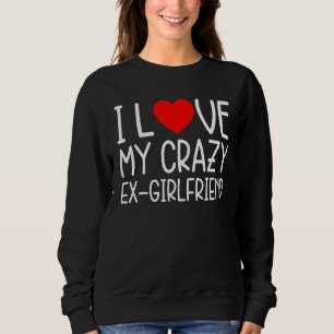 Sweatshirt Hommes J'aime Ma Copine Set J'aime Mon Ex Copine