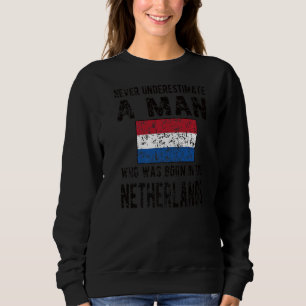 Sweatshirt Hommes Nés À Pays-Bas Drapeau Néerlandais Racines