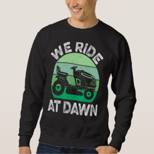 Sweatshirt Hommes Nous Marchons À L'Aube Pelouse tondeuse Pel