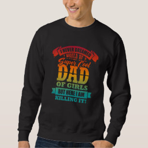 Sweatshirt Hommes Papa Des Filles Fier Père Dit Humour Hommes