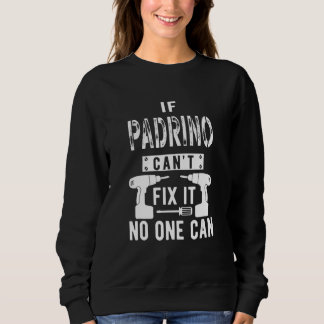 Sweatshirt Hommes Si Padrino Ne Peut Pas Le Réparer Espagne E