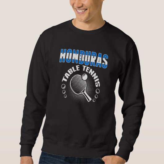 Sweatshirt Honduras Table Tennis Support Honduran Ping Pong (Devant)
