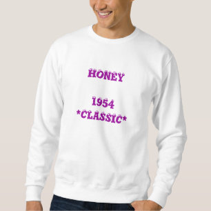 SWEATSHIRT HONEY1954*CLASSIC*