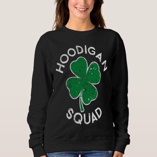 Sweatshirt Hoodigan Hooligan Squad Lucky C St Patrick's Day (Devant)