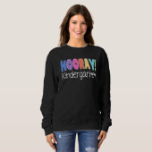 Sweatshirt Hooray Kindergarten Enseignant élémentaire Co (Devant entier)