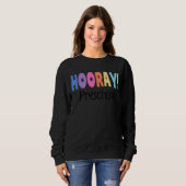 Sweatshirt Hooray Preschool Pour L'Équipe D'Admin Enseignant (Devant entier)
