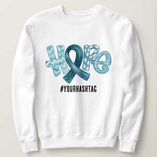 Sweatshirt Hope Awareness Ribbon Personalized Hashtag (Design devant)