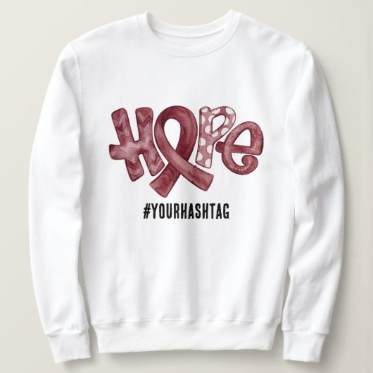 Sweatshirt Hope Awareness Ribbon Personalized Hashtag (Design devant)