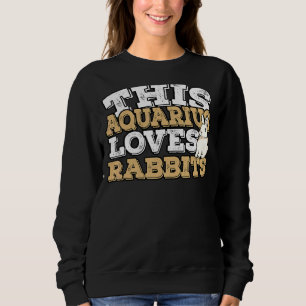 Sweatshirt Horoscope SIGNE Zodiaque Aquarius Aime Les Lapins
