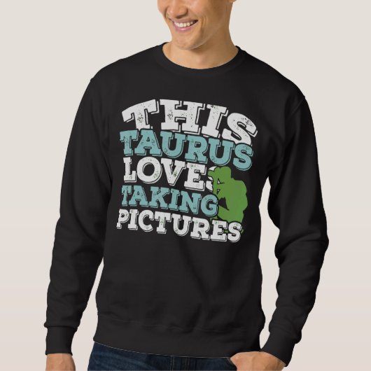 Sweatshirt Horoscope SIGNE Zodiaque Taurus aime prendre des p (Devant)