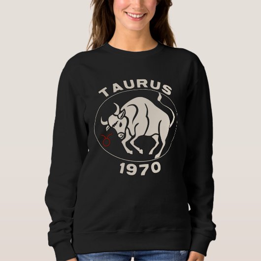 Sweatshirt Horoscope Zodiac Sign Bull Taurus 1970 (Devant)