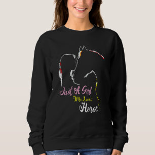 Sweatshirt Horse Girl Just A Girl Qui Aime Les Chevaux Horse 