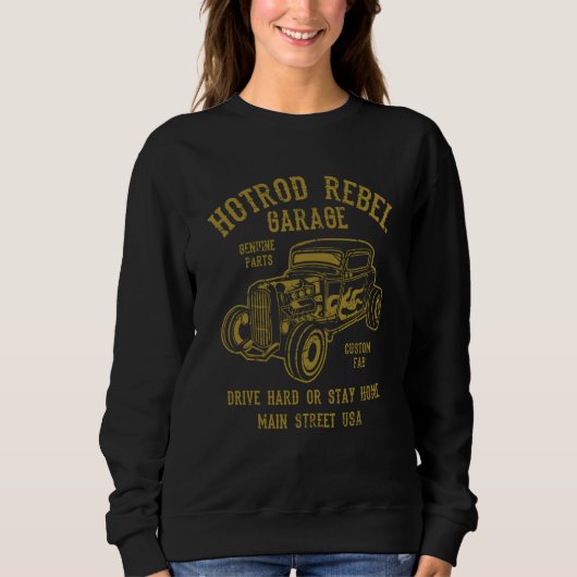 Sweatshirt Hotrod Rebel Automotive Nostalgia Old Car Distress (Devant)