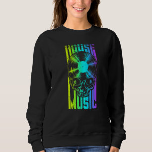 Sweatshirt House Music Dj Vinyl Record Musique Gothique Skull