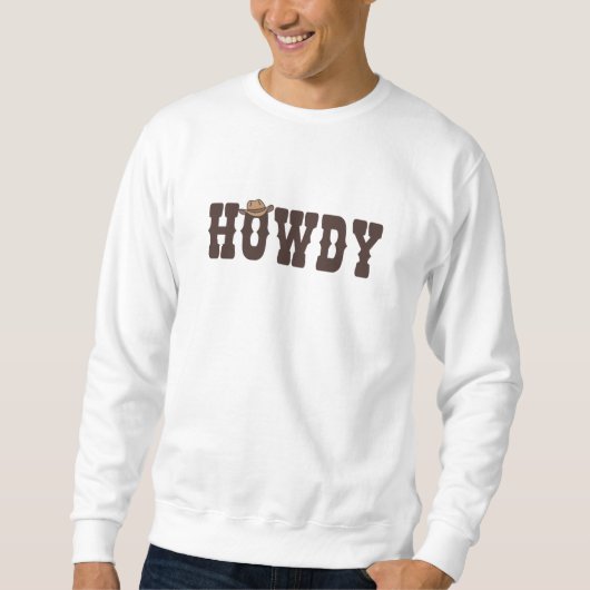 Sweatshirt Howdy Rodeo Pays occidental Sud (Devant)