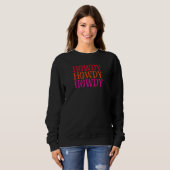 Sweatshirt Howdy Space Cowgirl (Devant entier)