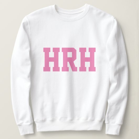 Sweatshirt HRH Son Altesse Royale (Design devant)