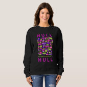 Sweatshirt Hull Est À Une Heure De Hull Memes Royaume-Uni (Devant entier)