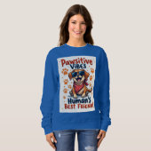 Sweatshirt Human’s Best Friend Cute Dog (Devant entier)