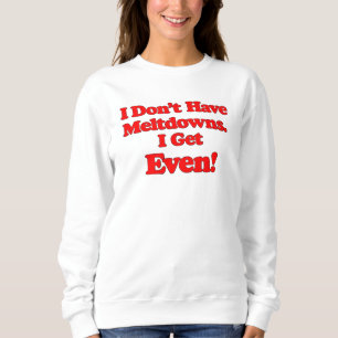 Sweatshirt Humour Autistique, Crise de Nerfs, Chemise Drôle s