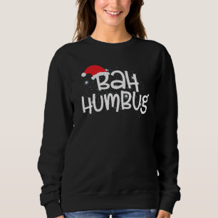 Sweatshirt Humour de Noël Ba Humbug Fun