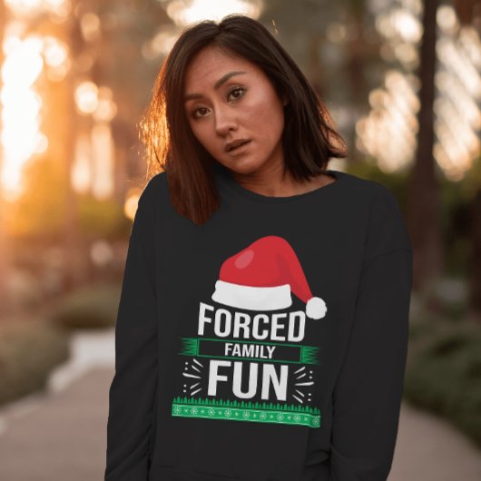 Sweatshirt Humour de Noël de fête de famille forcée