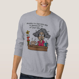 Sweatshirt Humour du lundi