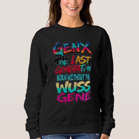 Sweatshirt Humour Génération X (Devant)