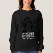 Sweatshirt Hunting Risky  Hunter Sarcastic (Devant)