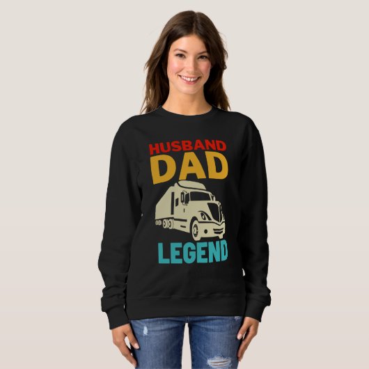 Sweatshirt Husband Dad Trucker Legend (Devant entier)