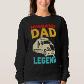 Sweatshirt Husband Dad Trucker Legend (Devant)