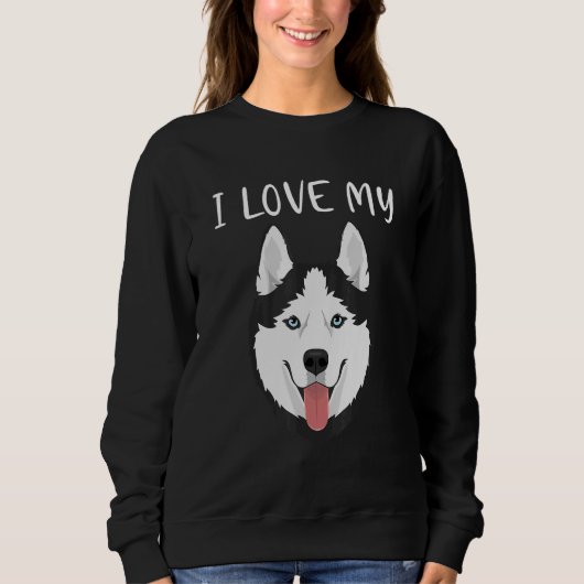 Sweatshirt Huskies Chien J'aime My Husky 6 (Devant)