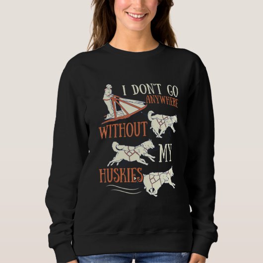 Sweatshirt Husky Dog Sledding for an Alaska Sled Dog Rider (Devant)