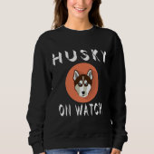 Sweatshirt Husky On Watch (Devant)