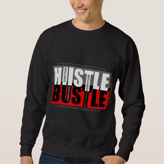 Sweatshirt Hustle & Bustle (Devant)