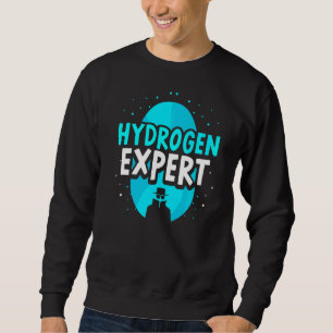 Sweatshirt Hydrogène Expert Énergie Hybride Périodique