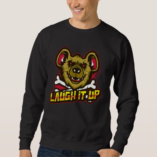 Sweatshirt Hyena Laugh It Up Comedian Cross Bones Zoo Keeper (Devant)