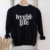 Sweatshirt Hygge Life Cosy Danois Citation Typographie Nordiq