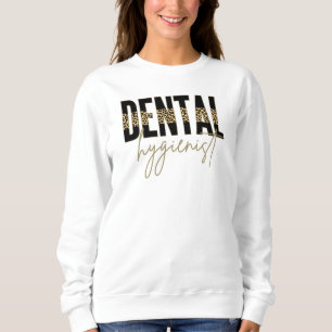Sweatshirt Hygiéniste dentaire   Hygiéniste dentaire agré