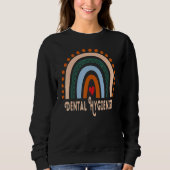 Sweatshirt Hygiéniste dentaire Rainbow Appréciation essentiel (Devant)