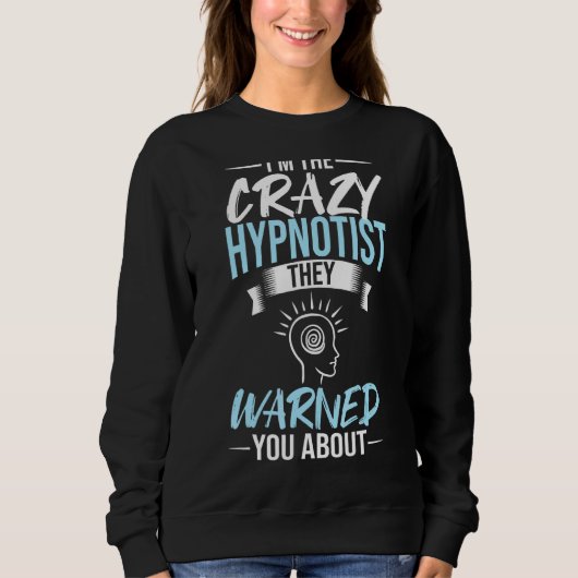 Sweatshirt Hypnose Sleep Hypnotist Guide Spiral Obtenir Hypno (Devant)