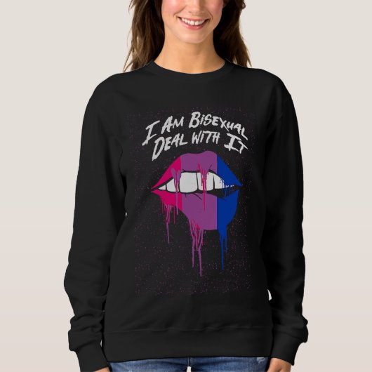 Sweatshirt I Am Bisexual Bi Sayings Bi Pride Quotes LGBTQ (Devant)