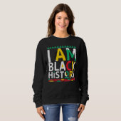 Sweatshirt I Am Black History Month African American Pride Ce (Devant entier)